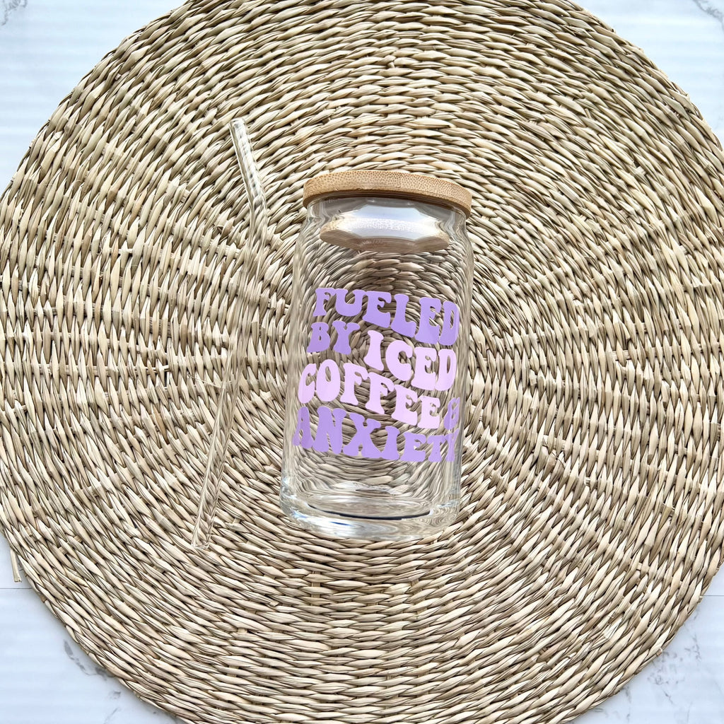Fueled By Iced Coffee & Anxiety 16 oz Glass Can Cup