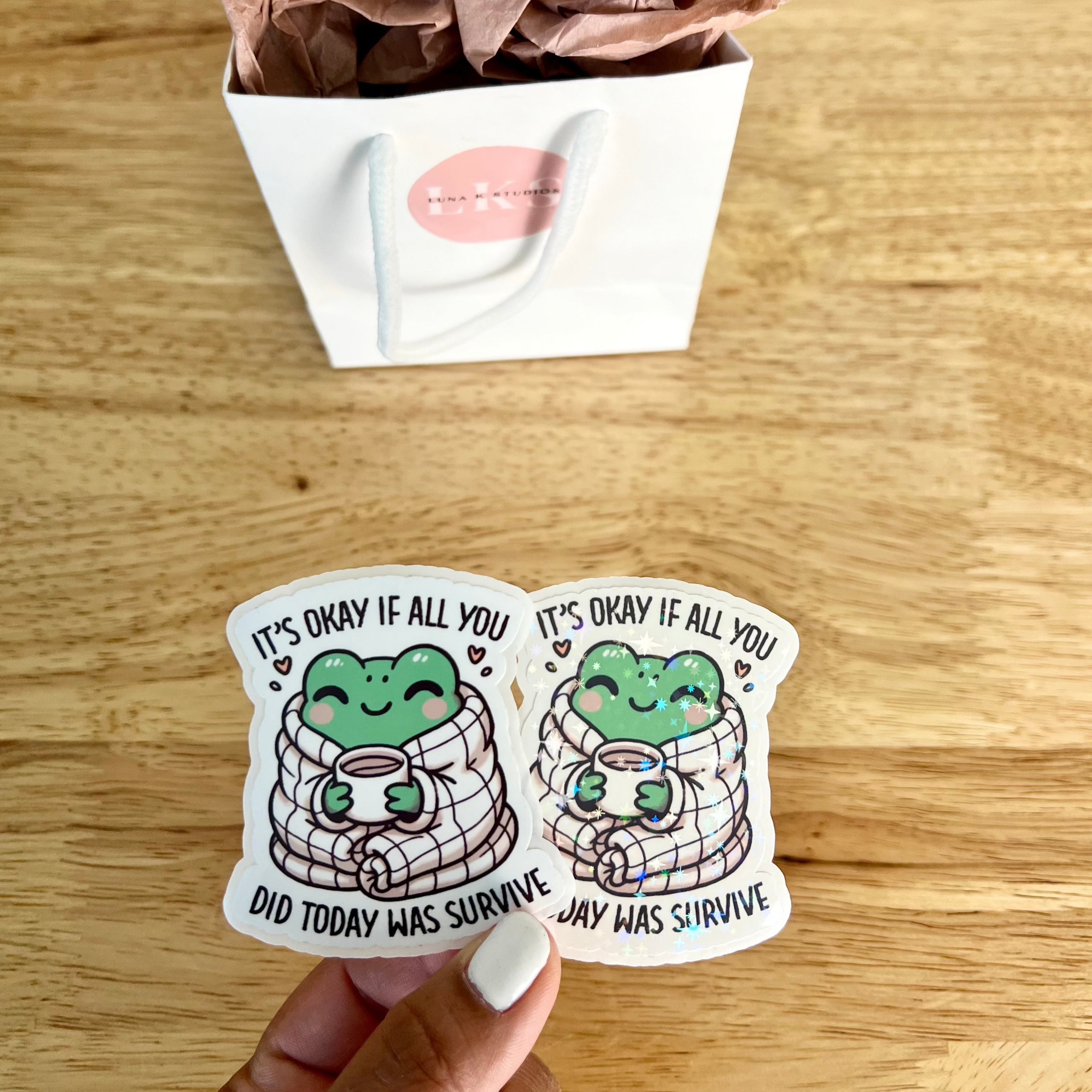 It's Okay Froggy Sticker